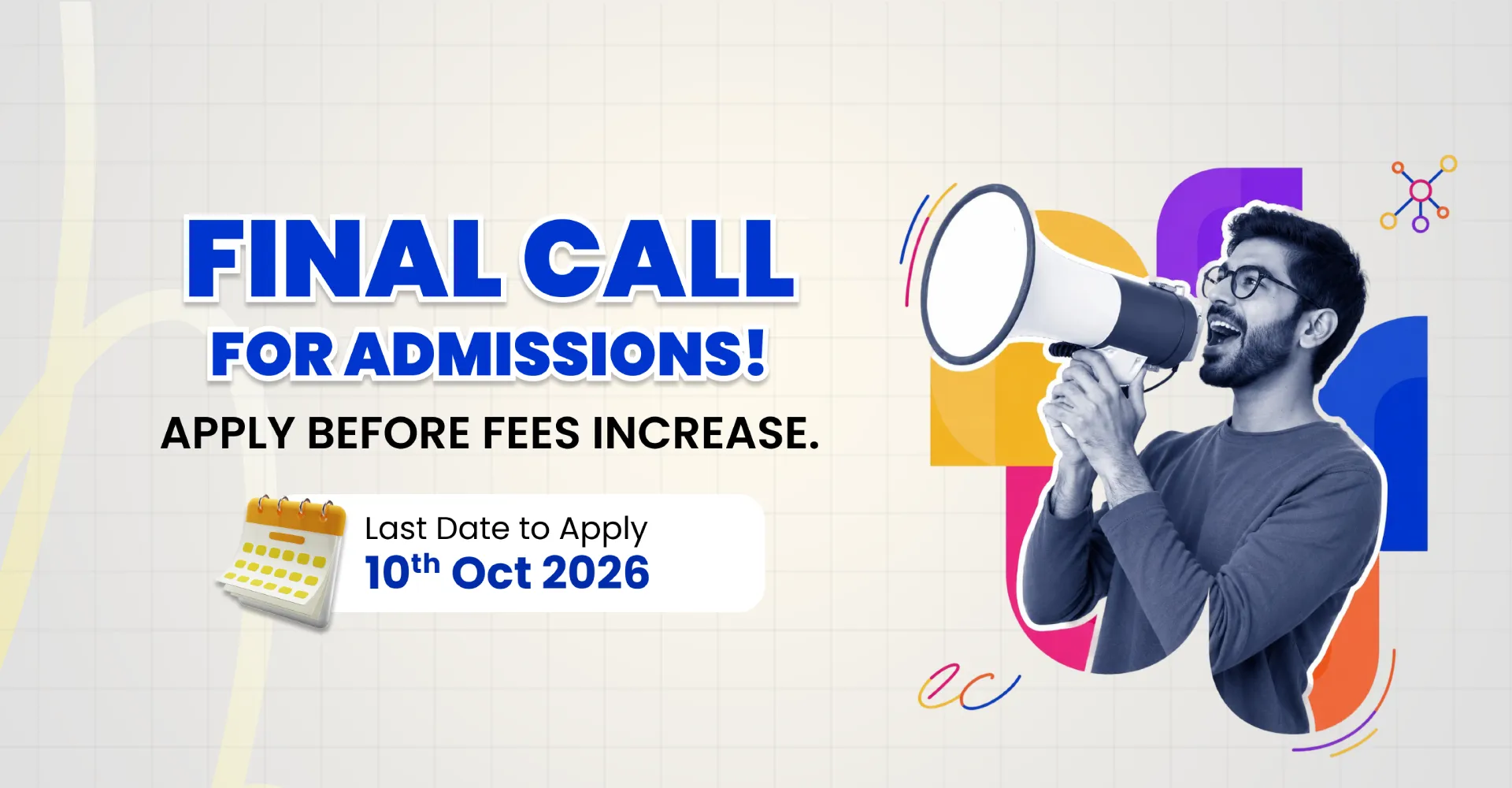 Final Call for Admissions