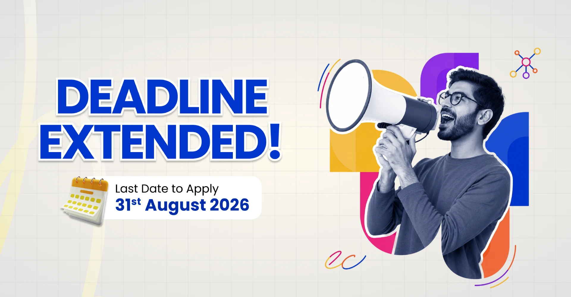 Deadline Extended!
